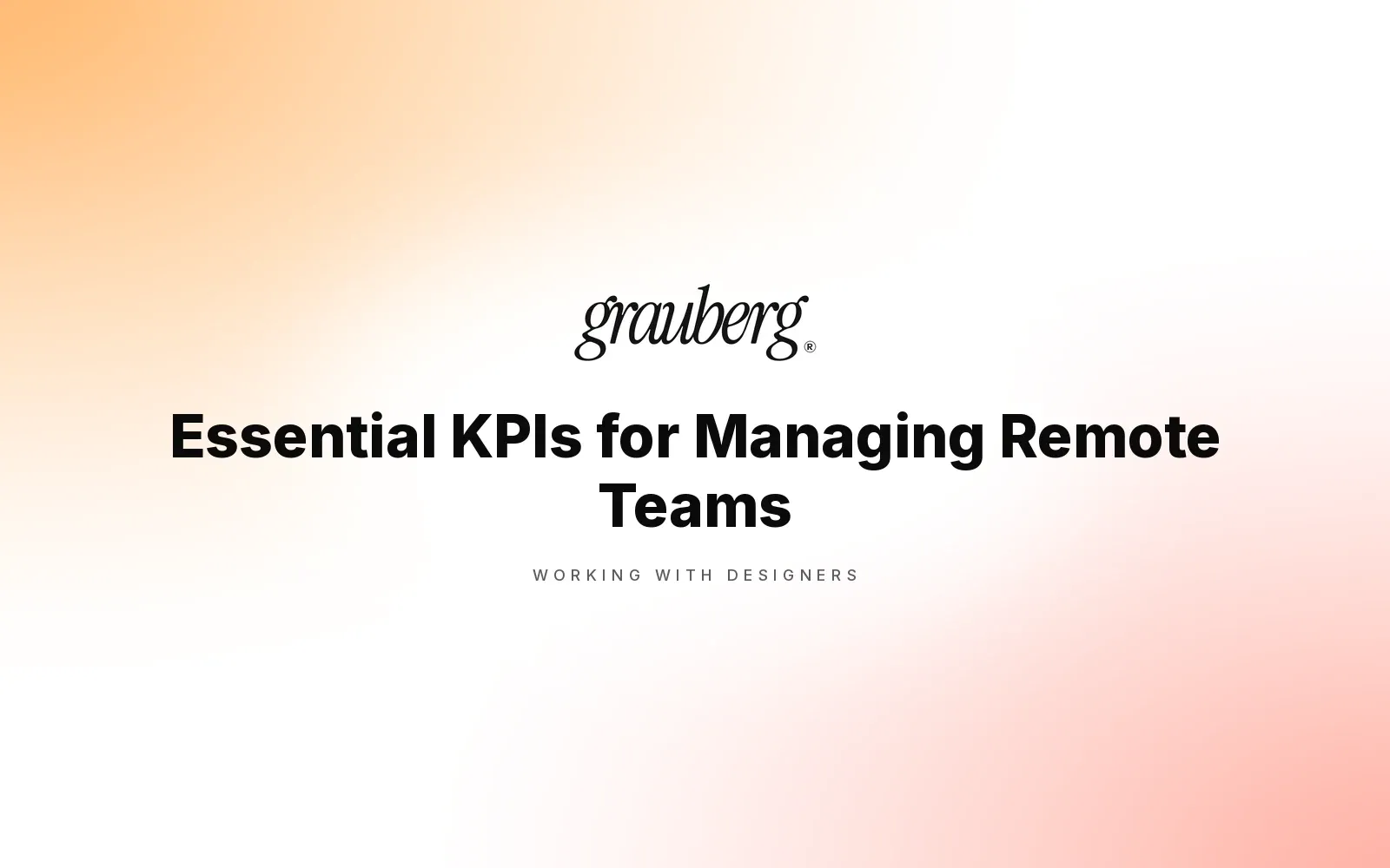 Essential KPIs for Managing Remote Teams