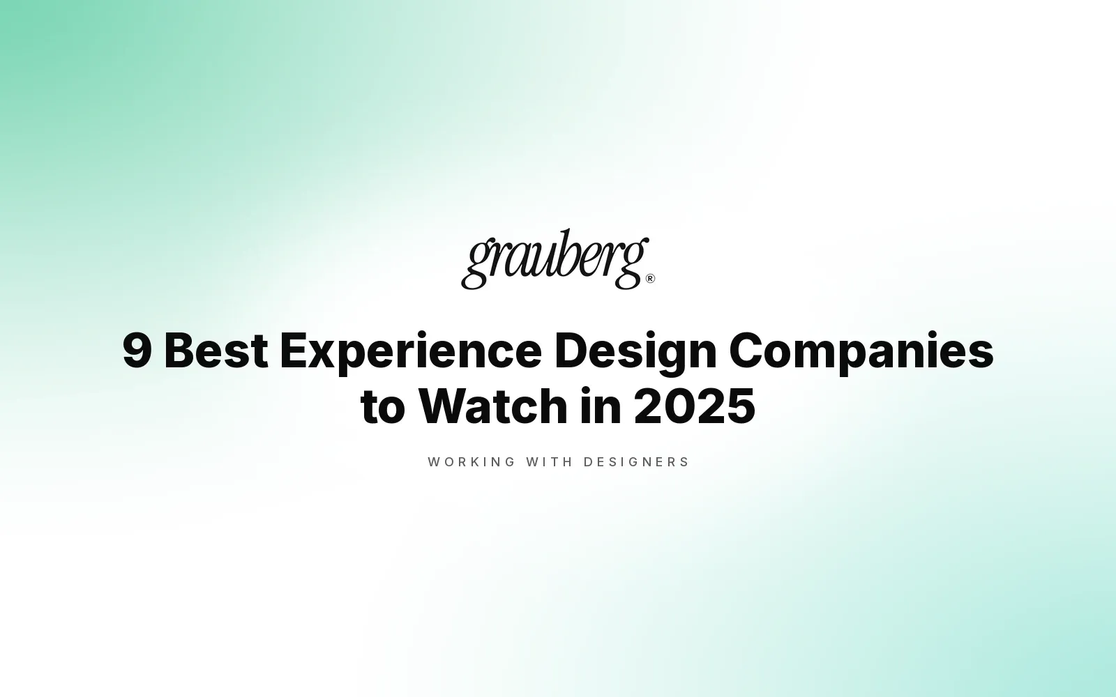 9 Best Experience Design Companies to Watch in 2025