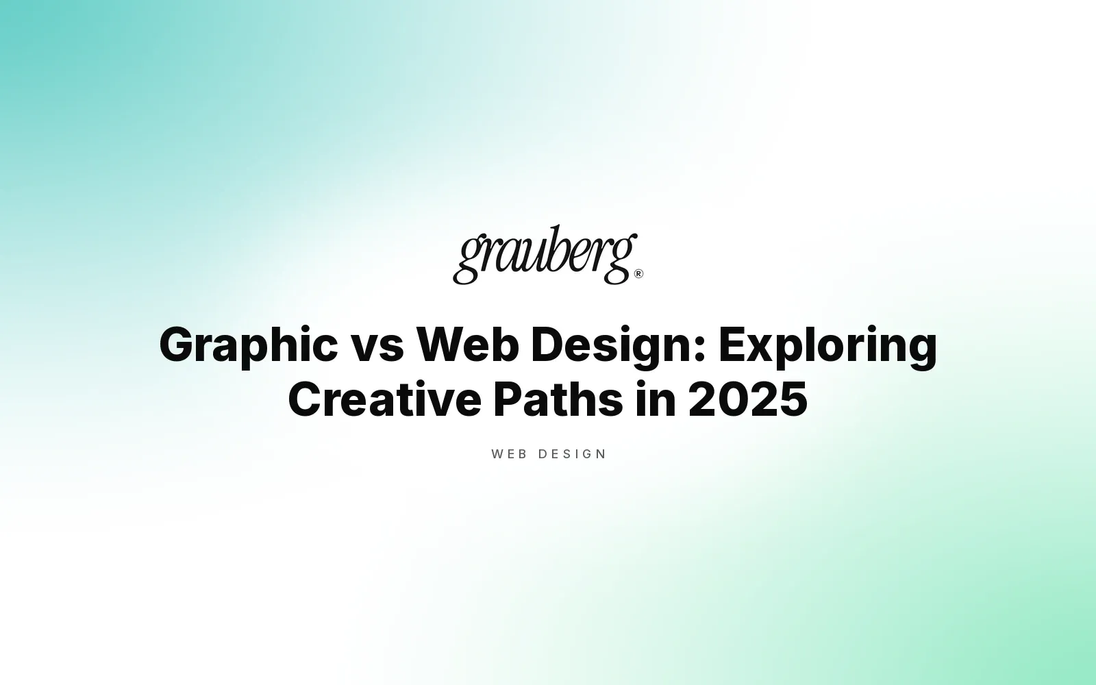 Graphic vs Web Design: Exploring Creative Paths in 2025