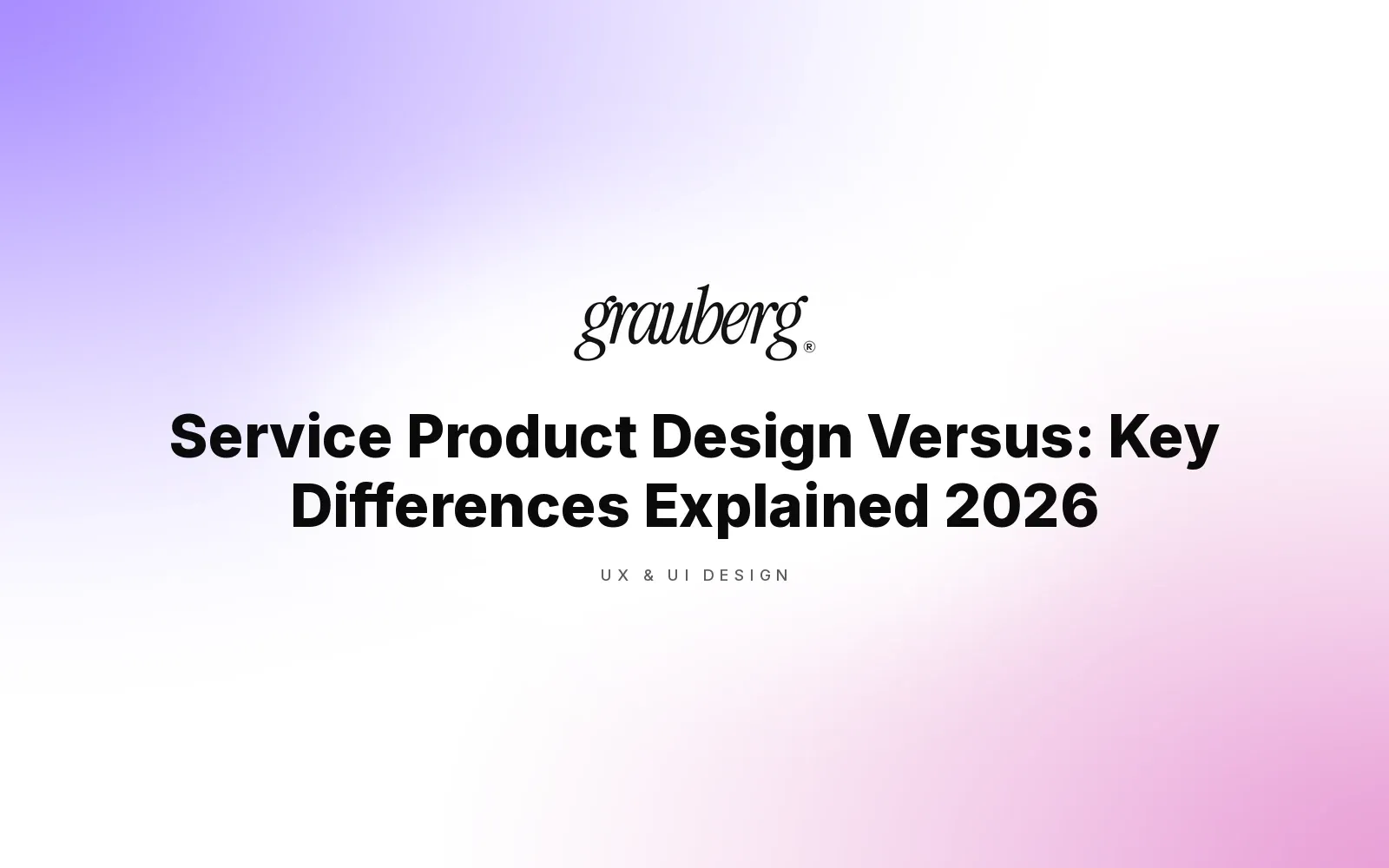Service Product Design Versus: Key Differences Explained 2026