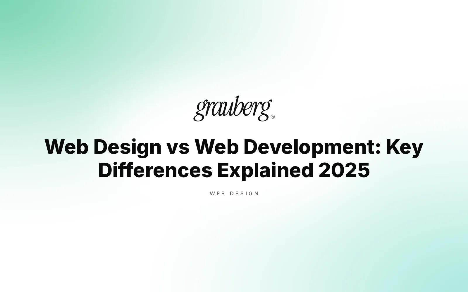Web Design vs Web Development: Key Differences Explained 2025