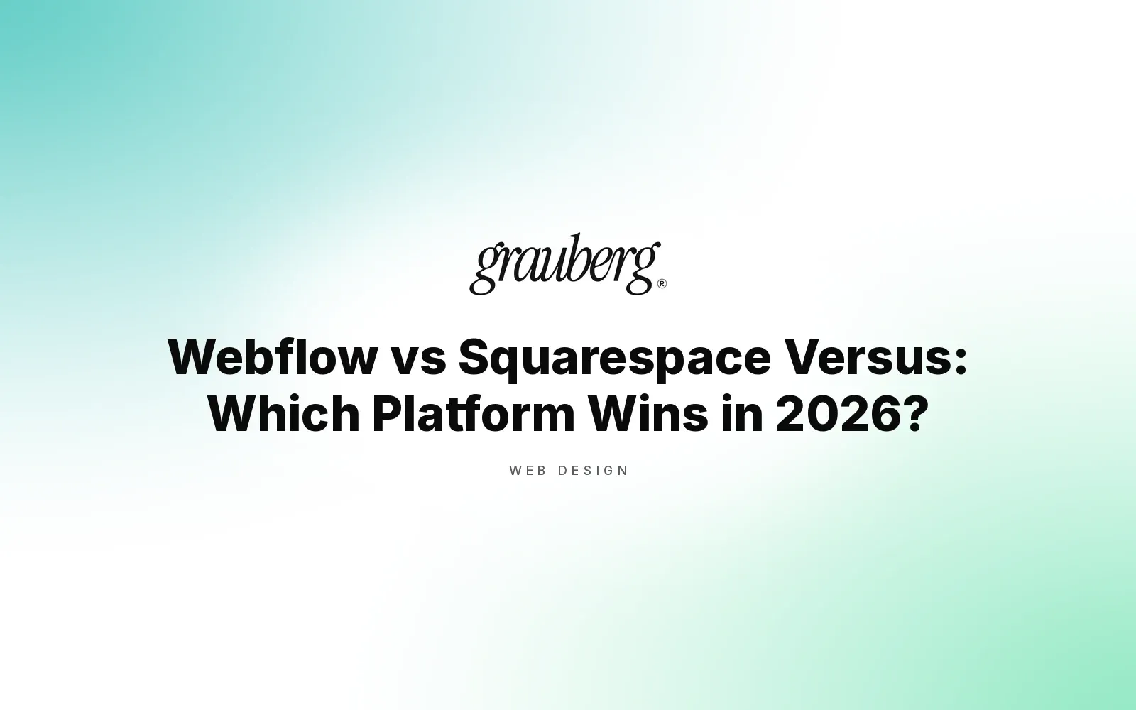 Webflow vs Squarespace Versus: Which Platform Wins in 2026?